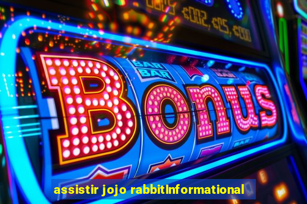 assistir jojo rabbitInformational